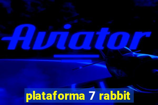 plataforma 7 rabbit